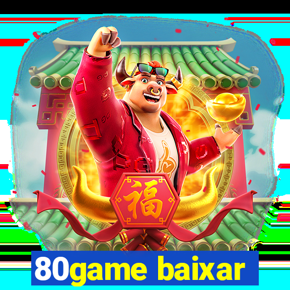 80game baixar